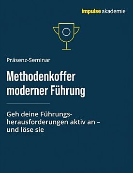 Methodenkoffer moderner Führung
