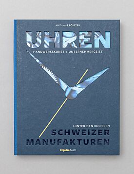 Buch: Uhren - Handwerkskunst + Unternehmergeist