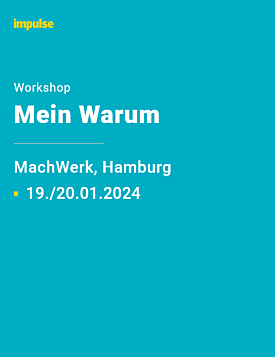 Unternehmer-Workshop "Mein Warum" am 19./20. Januar 2024