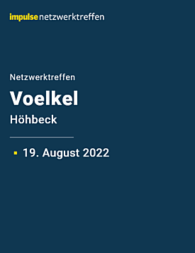 Netzwerktreffen beim Safthersteller Voelkel am 19.08.2022