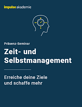 Zeit- und Selbstmanagement für Unternehmer und Führungskräfte