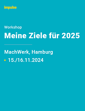 Unternehmer-Workshop "Meine Ziele" - am 15./16.11.2024