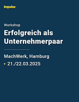 Unternehmer-Workshop „Erfolgreich als Unternehmerpaar" am 3./4.10.2025