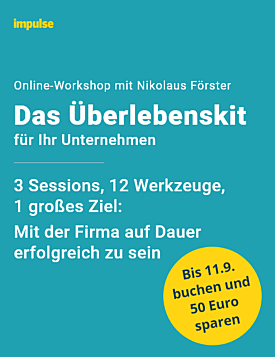 Online-Workshop "Das Überlebenskit für ihr Unternehmen" Herbst 2024 - Frühbucher