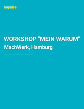 Unternehmer-Workshop "Mein Warum" am 14./15. April 2023